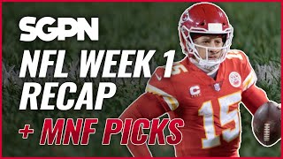 NFL Recap Week 1 + Monday Night Football Prop Bets - Sports Gambling Podcast - NFL Picks