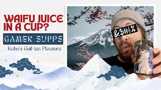 Waifu Juice in a Cup? - Gamer Supps Kaho’s Guil-Tea Pleasure