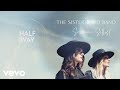 The Sisterhood Band - Half Way (Audio)