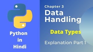 #11 Data types in Python in Hindi | Mutable and Immutable Data types in Python in hindi | Chapter 3