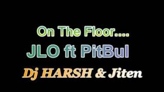 On The Floor - Dj Harsh