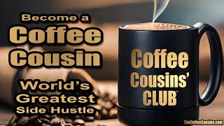 COFFEE COUSINS' CLUB (Welcome Video)