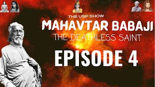 Mahavatar Babaji Documentary | Episode 4 | Sri Yukteshwar Giri | ॐ क्रिया बाबाजी नमः ॐ