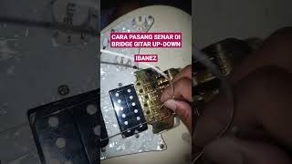 CARA PASANG SENAR GITAR UP DOWN