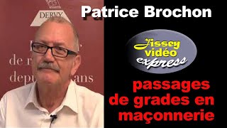 Passage de grades en Franc-Maçonnerie -  Comment les réussir?