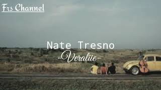 Nate Tresno - Veraliie (Lirik)