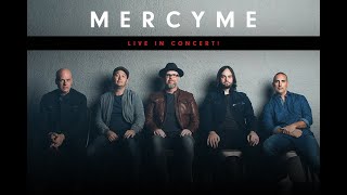 MercyMe Heaven Medley (with lyrics)