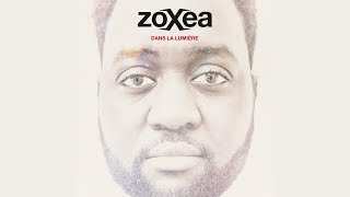 Zoxea - Une fois que c'est terminé