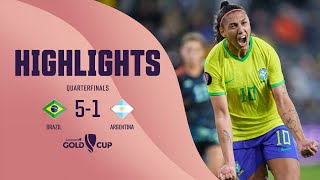W GOLD CUP Quarterfinals | Brazil 5-1 Argentina