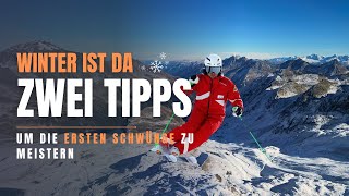 DER WINTER IST DA - Unsere Tipps zum perfekten Saisonstart