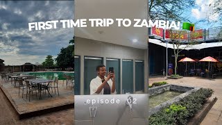 ZAMBIA VLOG❤️| EP 2: LAST DAYS IN LUSAKA