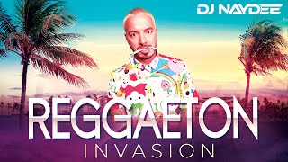 Reggaeton Mix 2020 | Reggaeton Invasion Vol 1 by DJ Naydee