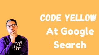 How A Code Yellow At Google Search Ruined Search For Us