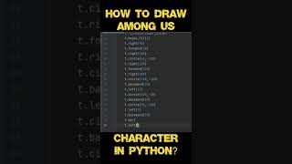 How to draw AMONG US character in Python? ❤✅ #shorts #python #amongus #programming