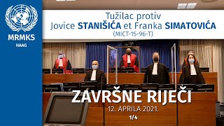 Stanišića i Simatovića (MICT-15-96-T) - Završne riječi - 12. april 2021. (1/4)