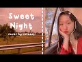 Sweet Night by V BTS (Itaewon Class OST) - cover by limneus ✨