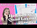 How to Use a Quad Layout Planner || Planner Basics || Tips & Tricks