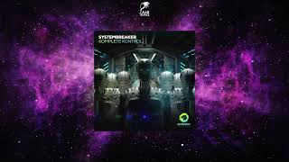 Systembreaker - Komplete Kontrol (Extended Mix) [OUTBURST RECORDS]