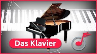 Das Klavier - Aufbau, Geschichte und Entwicklung