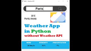 Build a Weather app in Python using Tkinter | No Weather API | Python Project