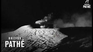 Mount Etna Erupting (1949)