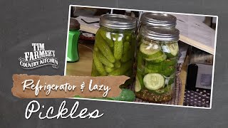 PICKLES | How-To Make Refrigerator Pickles and Lazy Pickles