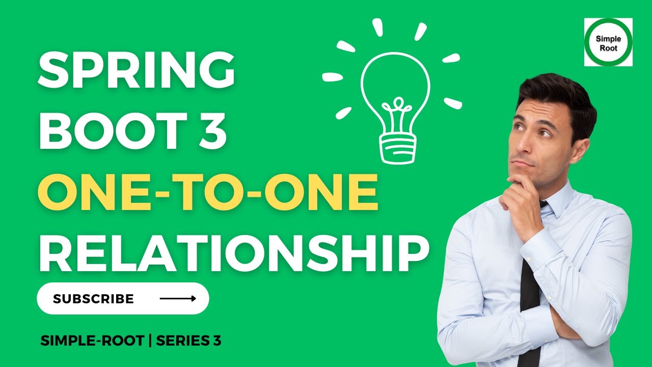 Mastering One-to-One Relationships In Spring Boot | [SERIES 3] | Spring ...