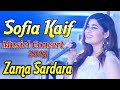 Zama Sardara | Sofia Kaif | New Musical Concert