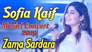 Zama Sardara | Sofia Kaif | New Musical Concert