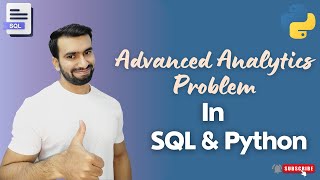 Advanced Analytics Problem using SQL | Data Science Problem