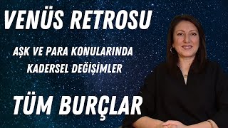 VENÜS RETROSU 1 MART -13 NİSAN 2025, AŞK VE PARA KONUSUNDA KADERSEL DEĞİŞİMLER.