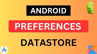 Preferences DataStore in Android | Android Preferences Datastore | No Shared Preferences