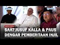 Pemberitaan Yesus Kristus Dalam Injil Lukas Dibacakan di Masjid Istiqlal Saat Paus Fransiskus Hadir!