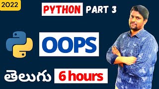 Python Basic Series Full Depth Part-3 In Telugu | Python Object Oriented Programming (OOP)