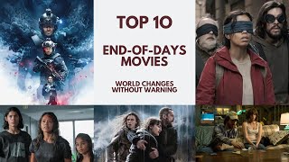 Top 10 End-of-Days Movies | Mysterious Disasters and Survival in Silence | Horror Sci-Fi, Thriller