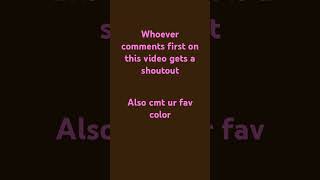 #shoutout #favcolor whoever cmt first, gets a shoutout