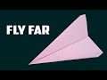 How to Fold a Simple Paper Airplane - ORIGAMI PAPER PLANE THAT FLIES FAR