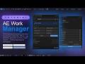 AE Work Manager for After Effects Tutorial