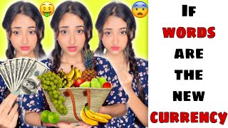 If Words are the new Currency🤑 #funnyshorts #ytshorts #shorts