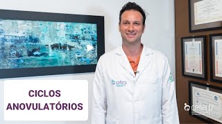 Ciclos Anovulatórios | CEFERP