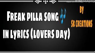 Freak pilla song  lyrics  lovers day Telugu