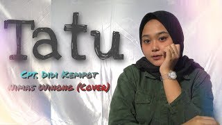 TATU - DIDI KEMPOT | Nimas Winong (Acouctic Cover)