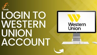How to Login Western Union Account (2024) | Western Union Account Sign In