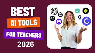 Top 7 Must-Have AI Tools for Teachers in 2026