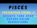 PISCES✨ Persiapkan Dirimu Sesuatu Yang Akan Datang Dalam Kehidupanmu Pisces#baca#tarot#zodiak#pisces