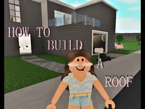 How To Build A Roof In Bloxburg - YouTube