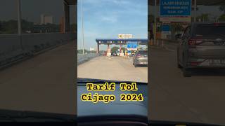 TARIF TOL CIJAGO 2024