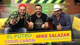 Mike Salazar - Cosos Cañón y Hernán El Potro en Zona de Desmadre (2019)