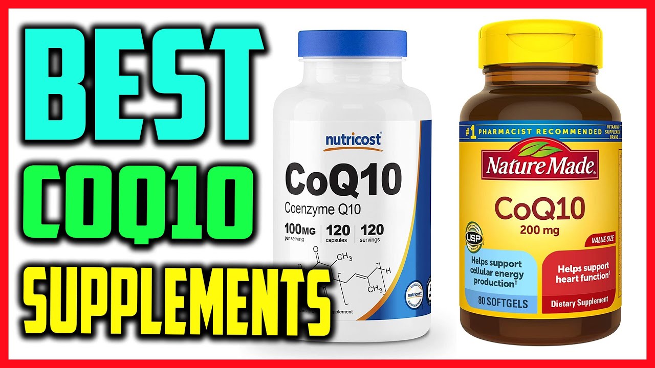 Top 5 Best Coq10 Supplements In 2021 Review - YouTube