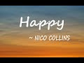 Nico Collins - Happy lyrics